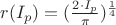 $r(I_p) = (\frac{2 \cdot I_p}{\pi})^\frac{1}{4}$