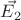 $\vec{E_{2}}$