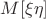 $M[\xi \eta]$