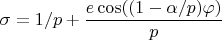 $$\sigma=1/p+\frac{e\cos((1-\alpha/p)\varphi)}{p}$$