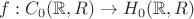 $f:C_0(\mathbb{R},R)\to H_0(\mathbb{R},R)$ $f:C_0(\mathbb{R},R)\to H_0(\mathbb{R},R)$