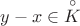 $y-x \in {\buildrel\circ\over K}$