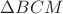 $\Delta BCM$