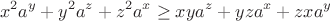 $$x^2a^y+y^2a^z+z^2a^x\geq xya^z+yza^x+zxa^y$$