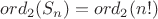 $ord_2(S_n)=ord_2(n!)$