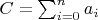$C=\sum_{i=0}^n a_i$