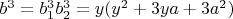 $b^3=b_1^3b_2^3=y(y^2+3ya+3a^2)$