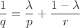 $$\frac{1}{q}=\frac{\lambda}{p}+\frac{1-\lambda}{r}$$
