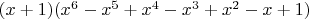 $(x+1)(x^6-x^5+x^4-x^3+x^2-x+1)$
