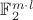 $\mathbb{F}_2^{m \cdot l}$ $\mathbb{F}_2^{m \cdot l}$
