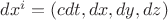 $dx^i = (c dt, dx, dy, dz)$