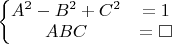 $\left\{\begin{matrix}
A^2-B^2+C^2 &=1 \\ 
ABC & =\square
\end{matrix}\right.$