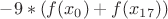 $-9*(f(x_0)+f(x_{17}))$