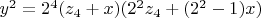 $y^2=2^4(z_4+x)(2^2z_4+(2^2-1)x)$
