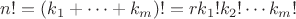 $n! = (k_1+\cdots+k_m)! = r k_1!k_2!\cdots k_m!$