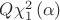 $Q \chi^2_1\left( \alpha \right)$