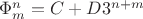 $\Phi_m^n = C+D3^{n+m}$