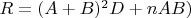 $R=(A+B)^2D+nAB)$