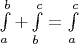$\int\limits_a^b + \int\limits_b^c = \int\limits_a^c$