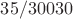$35/30030$