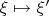 $\xi\mapsto\xi'$