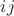 $i и j$