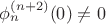 $\phi_n^{(n+2)}(0)\ne 0$