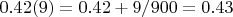 $0.42(9) = 0.42 + 9/900 = 0.43$