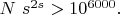 $N\ s^{2s}>10^{6000}.$