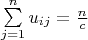 $\sum\limits_{j=1}^{n}u_{ij}=\frac{n}{c}$