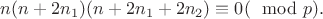 $n(n+2n_1)(n+2n_1+2n_2) \equiv 0(\mod p).$