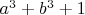 $a^3+b^3+1$