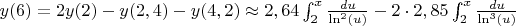 $y(6)=2y(2)-y(2,4)-y(4,2)\approx 2,64 \int_{2}^{x} \frac {du}{\ln^2(u)}-2\cdot 2,85 \int_{2}^{x} \frac {du}{\ln^3(u)}$