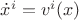 $\dot x^i=v^i(x)$