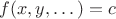 $f(x,y,\dots) = c$