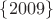 $\{2009\}$