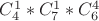 $C_{4}^{1}*C_{7}^{1}*C_{6}^{4}$