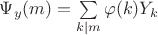 $\Psi_y(m)=\sum\limits_{k\mid m}\varphi(k)Y_k$