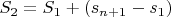 $S_2=S_1+(s_{n+1}-s_1)$