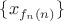 $\{ x_{f_n(n)} \}$