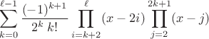 $$\sum\limits_{k=0}^{\ell-1}\dfrac{(-1)^{k+1}}{2^k\;k!}\prod\limits_{i=k+2}^{\ell}(x-2i)\prod\limits_{j=2}^{2k+1}(x-j)$$