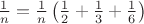 $\frac{1}{n}=\frac{1}{n}\left ( \frac{1}{2}+\frac{1}{3}+\frac{1}{6} \right )$