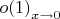 ${o(1)}_{x\to 0}$