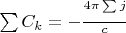 $\sum\limits_{}^{}C_k = -\frac{4\pi \sum\limits_{}^{}j}{c}$