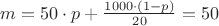 $m=50\cdot p + \frac{1000 \cdot (1-p)}{20} = 50$