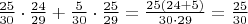 $\frac{25}{30}\cdot\frac{24}{29}+\frac{5}{30}\cdot\frac{25}{29}=\frac{25(24+5)}{30\cdot 29}=\frac{25}{30}$
