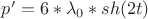 $p'=6* \lambda_0*sh(2t)$