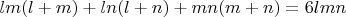 $lm(l+m)+ln(l+n)+mn(m+n)=6lmn$
