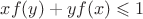 $xf(y)+yf(x)\leqslant 1$ $xf(y)+yf(x)\leqslant 1$