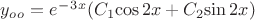 $y_o_o=e^-^3^x(C_1{\cos2 x}+C_2{\sin 2x})$